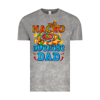 Cloud Rock nacho average dad with nacho Vintage Tee - AdoDesignShop