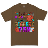Cacao i will always be your biggest fan basketball Premium Tee - Zillion Design Studio
