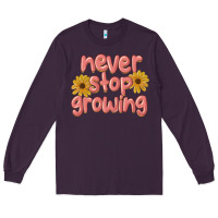 Plum never stop growing Long Sleeve Tee - MaliasSmallBusiness