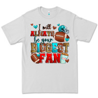 Dove Grey i will always be your biggest fan american footbal Premium Tee - Zillion Design Studio