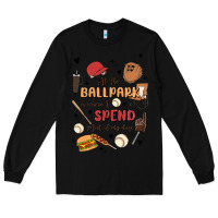 Black at the ballpark is where i spend most of my day Long Sleeve Tee - MaliasSmallBusiness