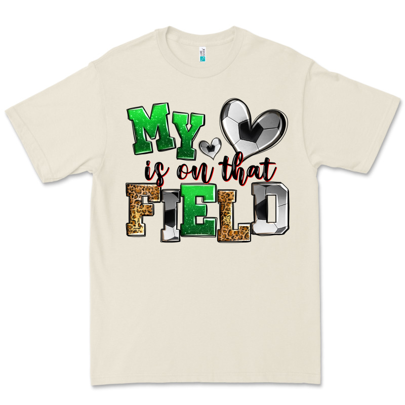 My Heart Is On That Field Soccer Premium Tee by Zillion Design Studio | Teevron
