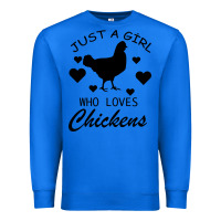 True Royal Just A Girl Who Love Chickens Premium Sweatshirt - Bettercallsaul