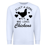 White Just A Girl Who Love Chickens Premium Sweatshirt - Bettercallsaul