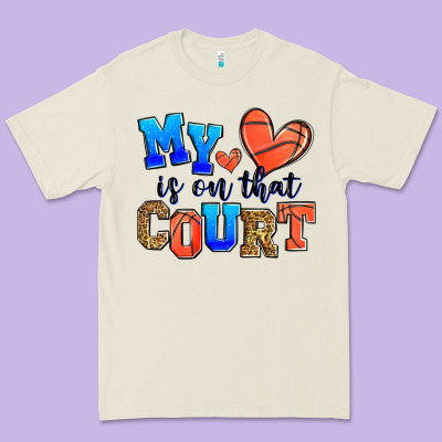 My Heart Is On That Court Basketball Premium Tee Designed By Zillion Design Studio