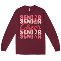 Burgundy senior cheer 2024 Long Sleeve Tee - MaliasSmallBusiness