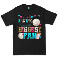 Black i will always be your biggest fan volleyball Premium Tee - Zillion Design Studio