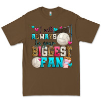 Cacao i will always be your biggest fan volleyball Premium Tee - Zillion Design Studio
