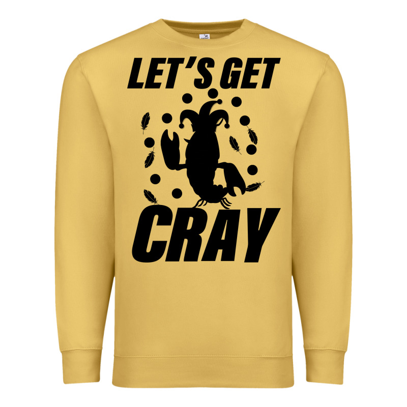 Let's Get Crazy Premium Sweatshirt by Bettercallsaul | Teevron