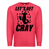 Cardinal Let's Get Crazy Premium Sweatshirt - Bettercallsaul