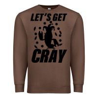 Chestnut Let's Get Crazy Premium Sweatshirt - Bettercallsaul