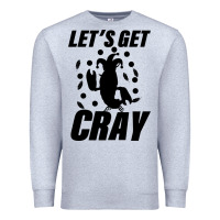 Heather Grey Let's Get Crazy Premium Sweatshirt - Bettercallsaul