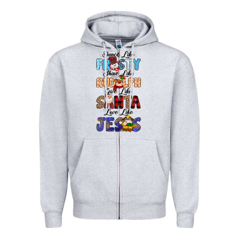 Dance Like Frosty Shine Like Rudolph Give Like Zipper Hoodie by MaliasSmallBusiness | Teevron