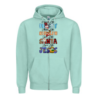 Seafoam Dance Like Frosty Shine Like Rudolph Give Like Zipper Hoodie - MaliasSmallBusiness