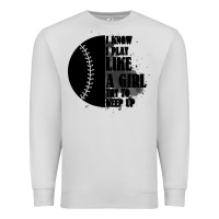 Dove Grey I Know I Play Like A Girl Try To Keep Up Premium Sweatshirt - Bettercallsaul