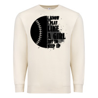 Sandshell I Know I Play Like A Girl Try To Keep Up Premium Sweatshirt - Bettercallsaul