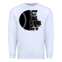 White I Know I Play Like A Girl Try To Keep Up Premium Sweatshirt - Bettercallsaul