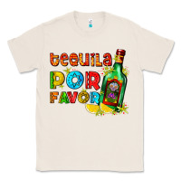 Natural tequila porfavor Classic Tee - AdoDesignShop