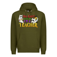 Army Green You Can't Scare Me I'm a Teacher Premium Hoodie - texasbilliewilder