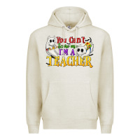 Oatmeal Heather You Can't Scare Me I'm a Teacher Premium Hoodie - texasbilliewilder