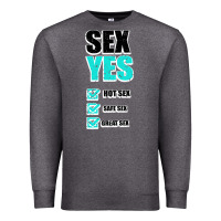 Charcoal Heather SEX YES HOT SEX SAFE SEX GREAT SEX Premium Sweatshirt - Bettercallsaul