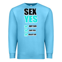 Ocean Blue SEX YES HOT SEX SAFE SEX GREAT SEX Premium Sweatshirt - Bettercallsaul