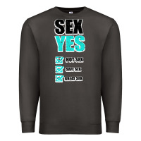 Smoke SEX YES HOT SEX SAFE SEX GREAT SEX Premium Sweatshirt - Bettercallsaul