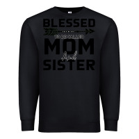 Black Blessed Mom And Sister Premium Sweatshirt - Bettercallsaul
