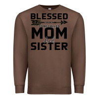 Chestnut Blessed Mom And Sister Premium Sweatshirt - Bettercallsaul