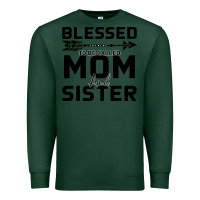 Sports Green Blessed Mom And Sister Premium Sweatshirt - Bettercallsaul
