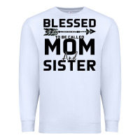 White Blessed Mom And Sister Premium Sweatshirt - Bettercallsaul