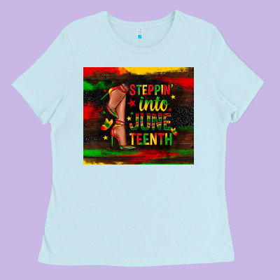 Steppin Into Juneteenth Ladies Tee Designed By Zillion Design Studio