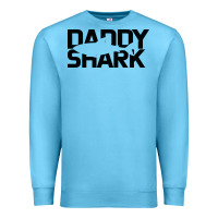 Ocean Blue Daddy Shark Premium Sweatshirt - Bettercallsaul