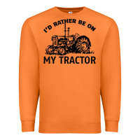 Carrot I D Rather Be On My Tractor Premium Sweatshirt - Bettercallsaul