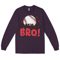 Plum that's my bro Long Sleeve Tee - MaliasSmallBusiness
