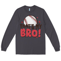 Smoke that's my bro Long Sleeve Tee - MaliasSmallBusiness