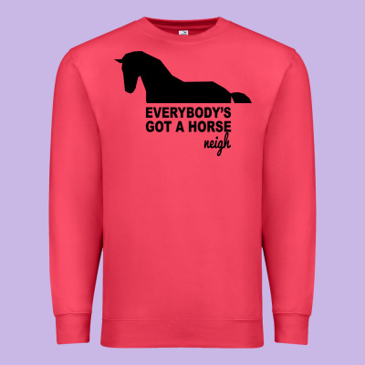 Everybody's Gotta Horse Neigh Premium Sweatshirt Designed By Bettercallsaul