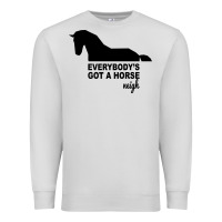Dove Grey everybody's gotta horse neigh Premium Sweatshirt - Bettercallsaul