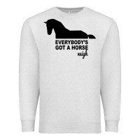 Oatmeal Heather everybody's gotta horse neigh Premium Sweatshirt - Bettercallsaul