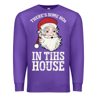 Purple There's Some Ho Ho Ho's in this House Santa Claus Premium Sweatshirt - Bettercallsaul