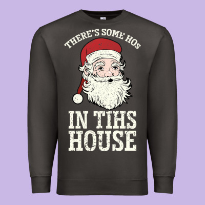 There's Some Ho Ho Ho's In This House Santa Claus Premium Sweatshirt Designed By Bettercallsaul