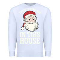 White There's Some Ho Ho Ho's in this House Santa Claus Premium Sweatshirt - Bettercallsaul