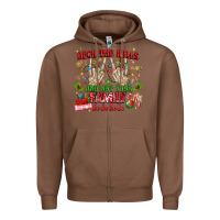 Chestnut deck the halls and not your family Zipper Hoodie - MaliasSmallBusiness