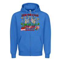 True Royal deck the halls and not your family Zipper Hoodie - MaliasSmallBusiness