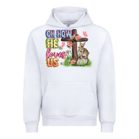 White Oh how he loves us Easter Day Urban Hoodie - CowGirlArtShop
