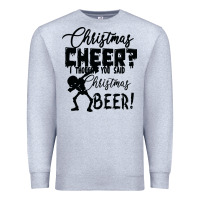 Heather Grey Christmas Cheer I Thought You Said Christmas Beer Premium Sweatshirt - Bettercallsaul