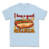 Dusty Blue i love a good weiner Classic Tee - AdoDesignShop