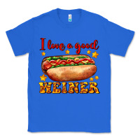 True Royal i love a good weiner Classic Tee - AdoDesignShop