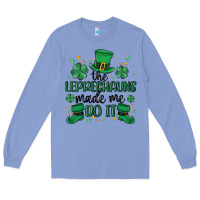 Colony Blue the leprechauns made me do it Long Sleeve Tee - MaliasSmallBusiness
