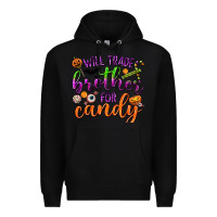 Black Will Trade Brother for Candy Premium Hoodie - texasbilliewilder